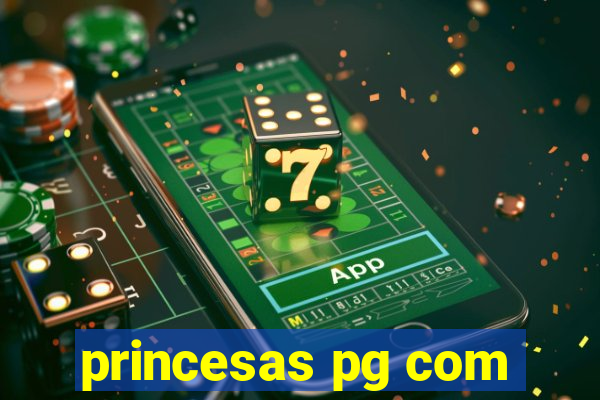 princesas pg com